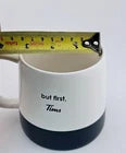 NEW Tim Hortons 2025 White & Blue Coffee Tea Mug NEW "but First Tims"